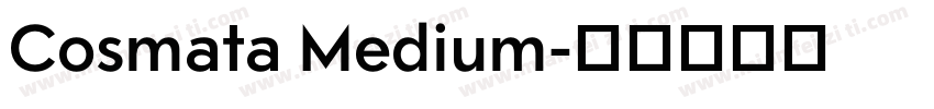 Cosmata Medium字体转换